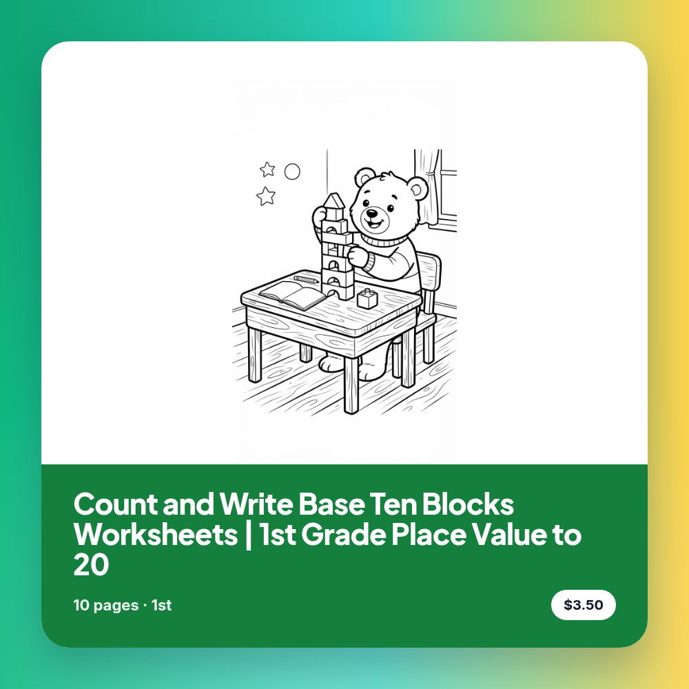 Count and Write Base Ten Blocks Worksheets | 1st Grade Place Value to 20