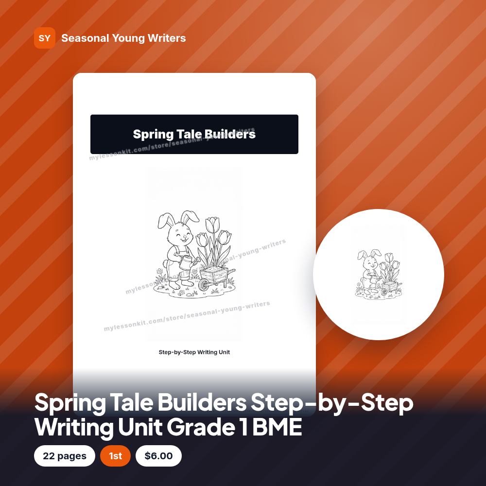 Spring Tale Builders Step-by-Step Writing Unit Grade 1 BME