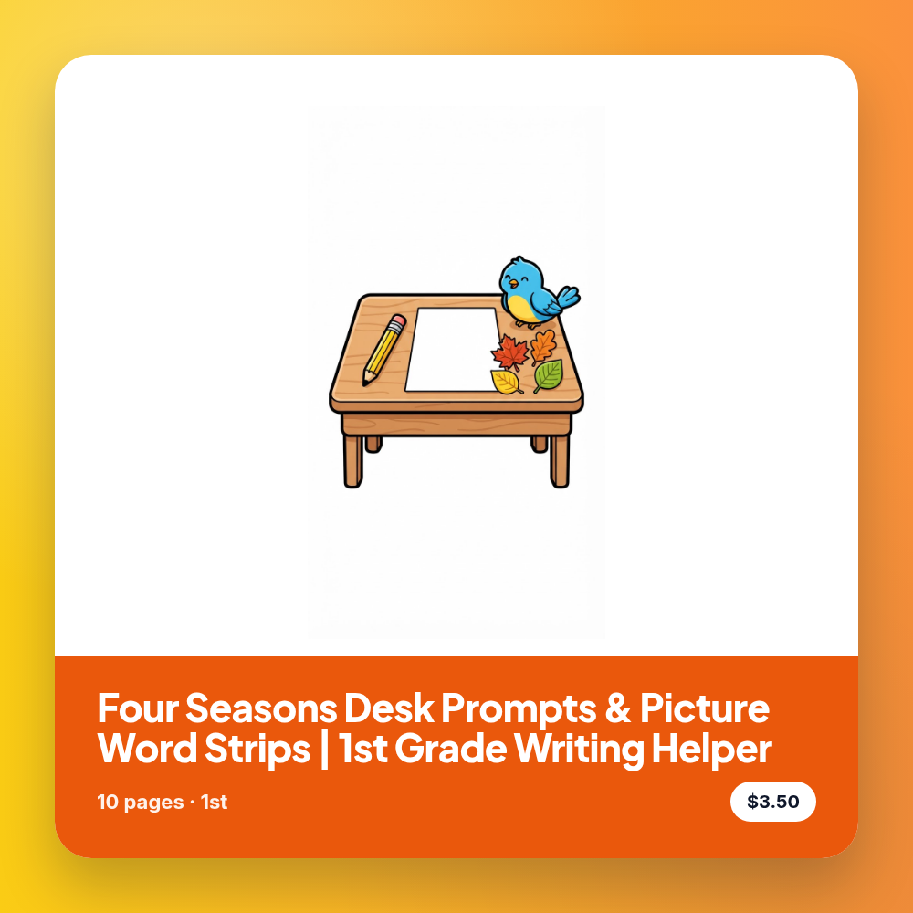 Four Seasons Desk Prompts & Picture Word Strips | 1st Grade Writing Helper