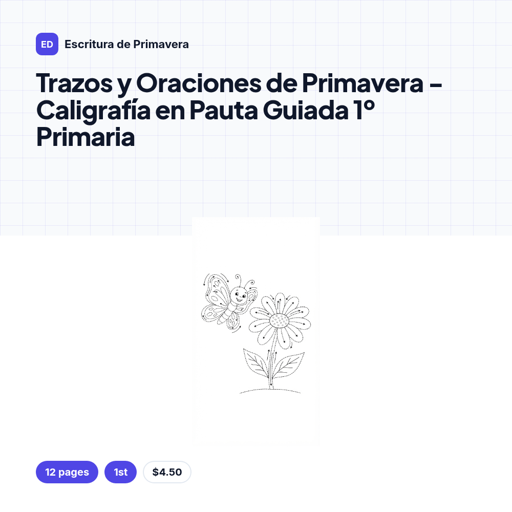 Trazos y Oraciones de Primavera - Caligrafía en Pauta Guiada 1º Primaria
