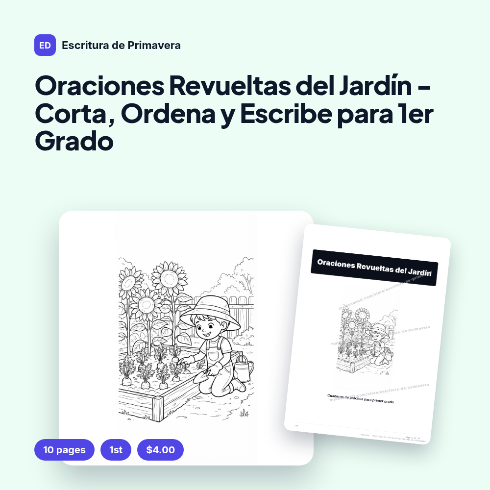 Oraciones Revueltas del Jardín - Corta, Ordena y Escribe para 1er Grado