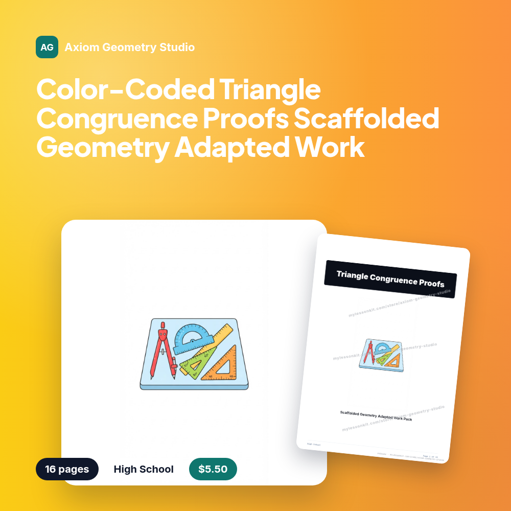 Color-Coded Triangle Congruence Proofs Scaffolded Geometry Adapted Work