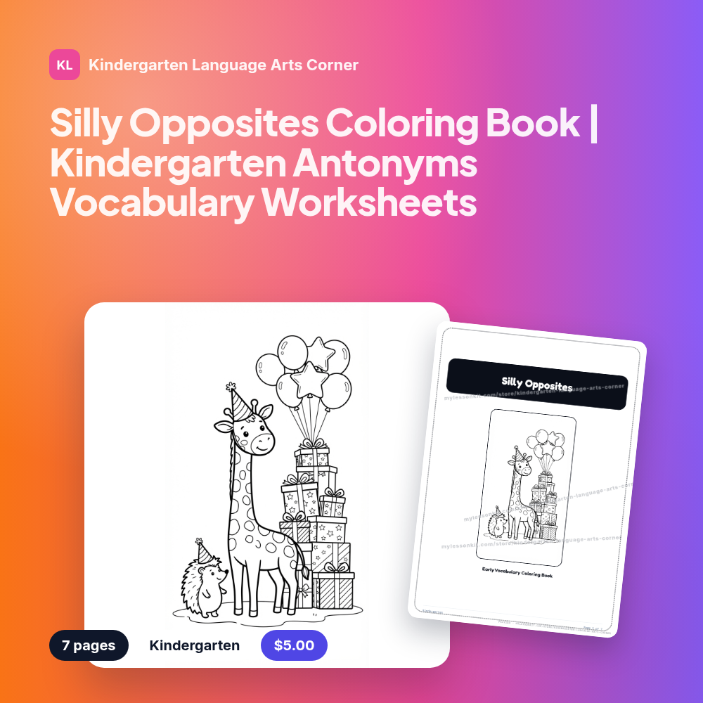 Silly Opposites Coloring Book | Kindergarten Antonyms Vocabulary Worksheets