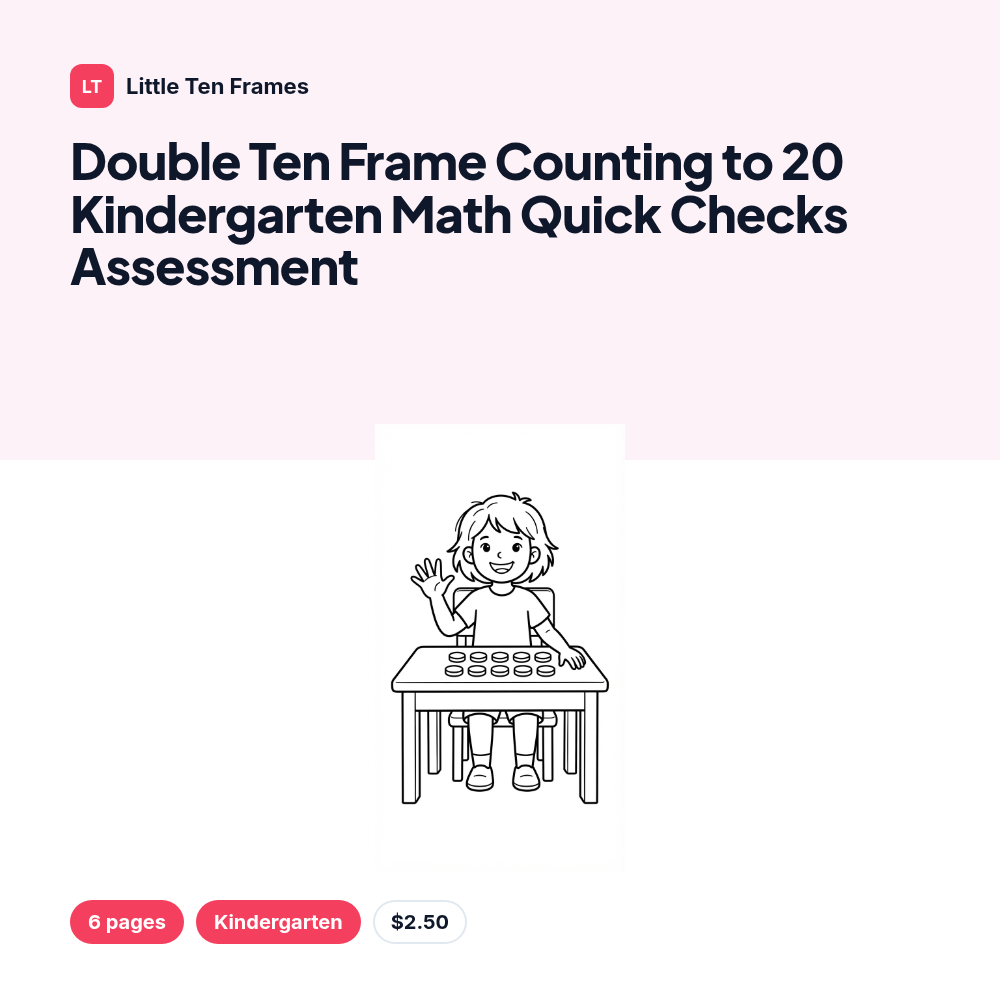 Double Ten Frame Counting to 20 Kindergarten Math Quick Checks Assessment
