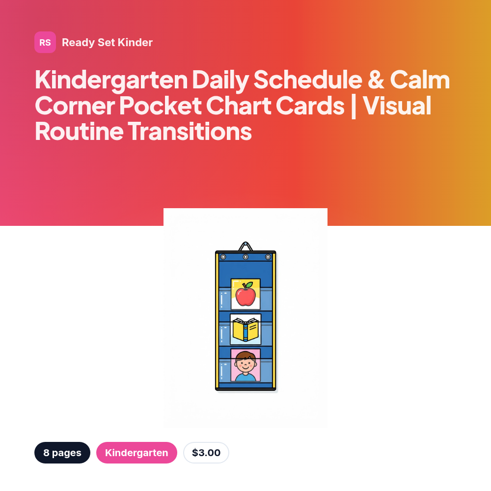 Kindergarten Daily Schedule & Calm Corner Pocket Chart Cards | Visual Routine Transitions