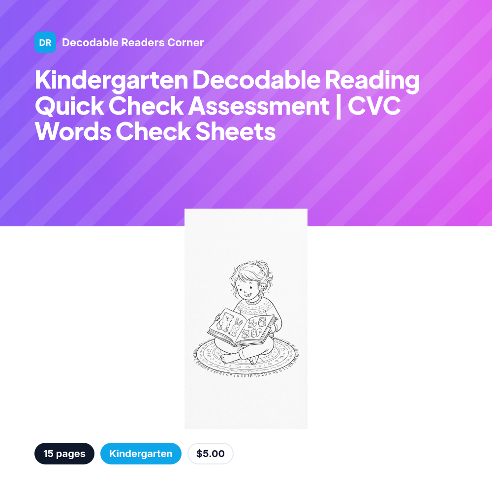Kindergarten Decodable Reading Quick Check Assessment | CVC Words Check Sheets