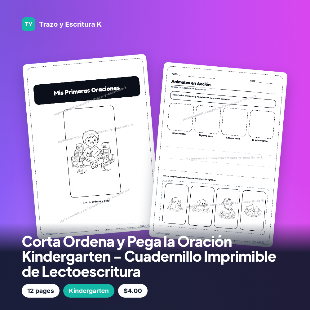 Corta Ordena y Pega la Oración Kindergarten - Cuadernillo Imprimible de Lectoescritura