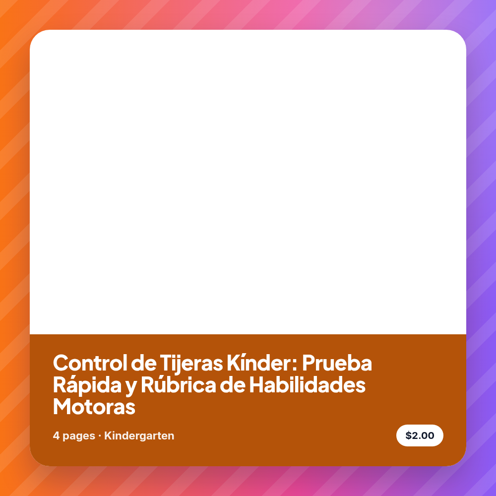 Control de Tijeras Kínder: Prueba Rápida y Rúbrica de Habilidades Motoras