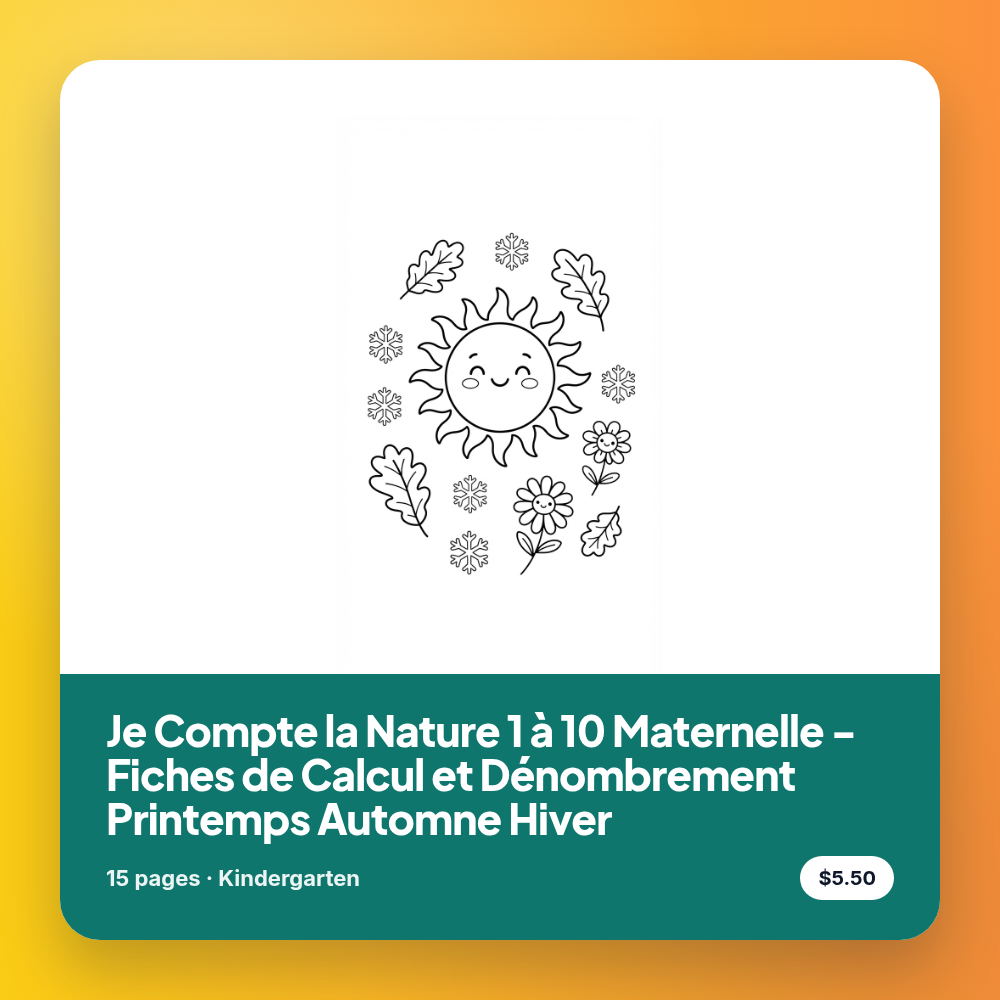 Je Compte la Nature 1 à 10 Maternelle - Fiches de Calcul et Dénombrement Printemps Automne Hiver