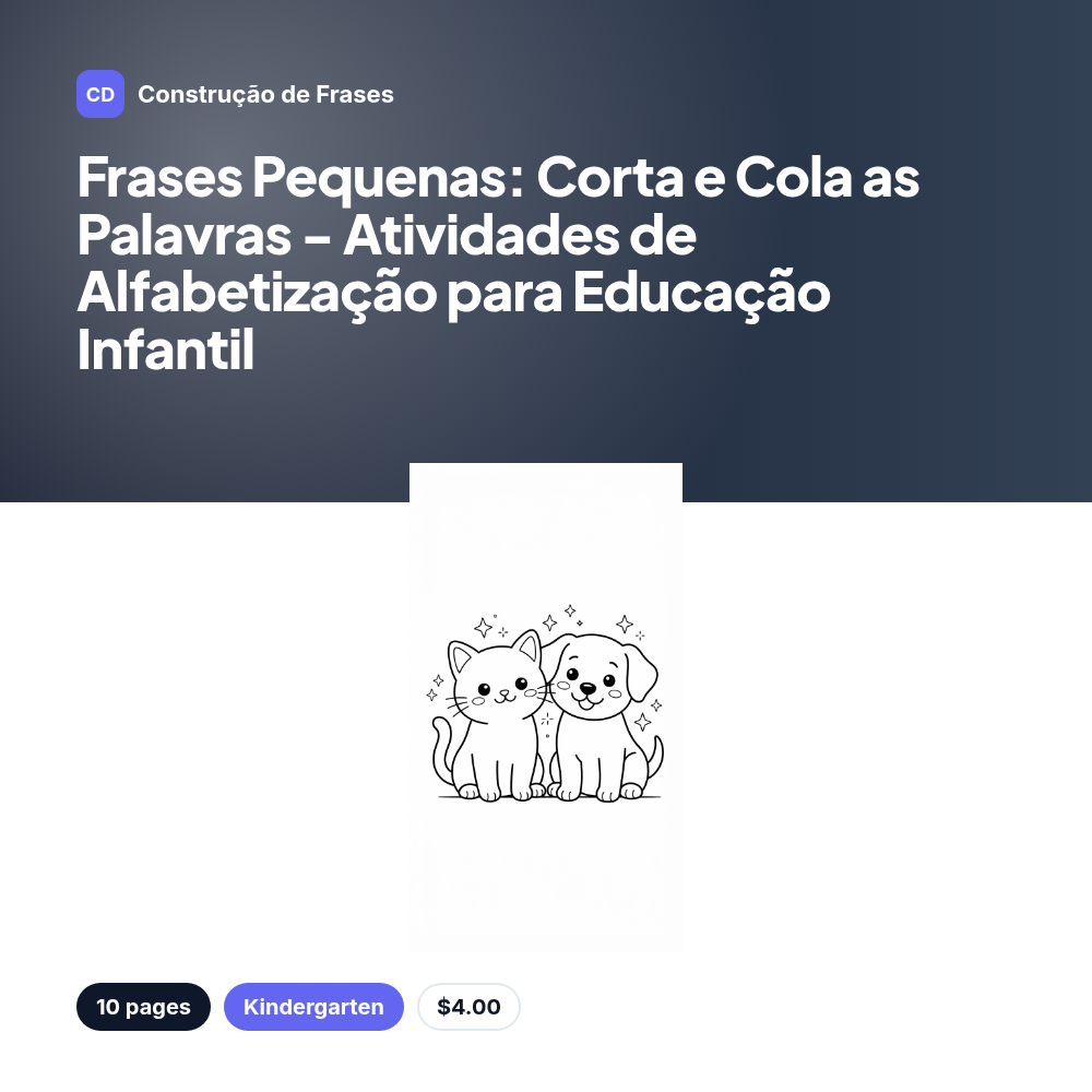 Frases Pequenas: Corta e Cola as Palavras - Atividades de Alfabetização para Educação Infantil