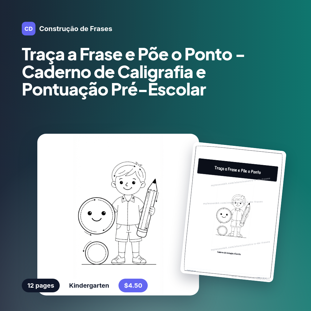 Traça a Frase e Põe o Ponto - Caderno de Caligrafia e Pontuação Pré-Escolar