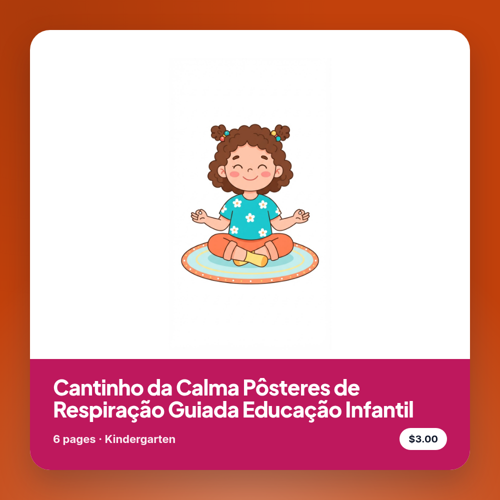 Cantinho da Calma Pôsteres de Respiração Guiada Educação Infantil