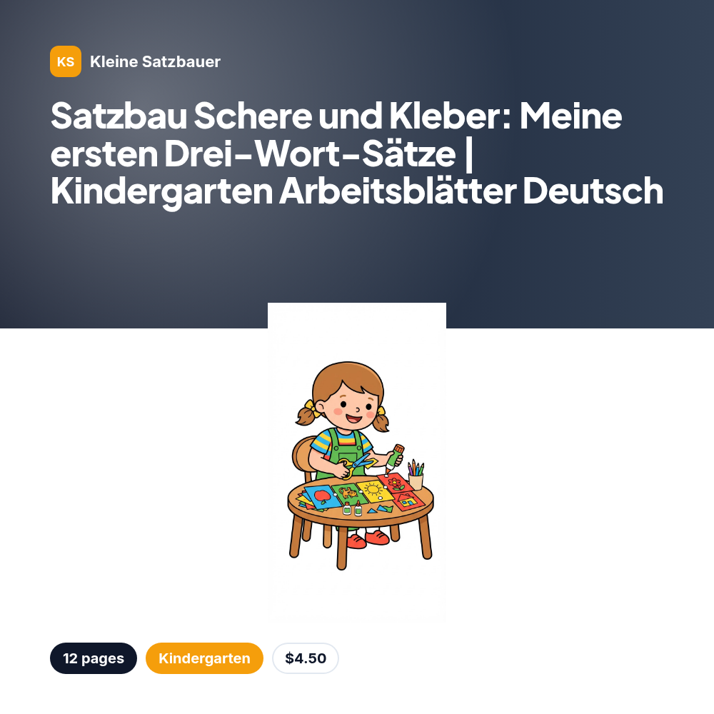 Satzbau Schere und Kleber: Meine ersten Drei-Wort-Sätze | Kindergarten Arbeitsblätter Deutsch