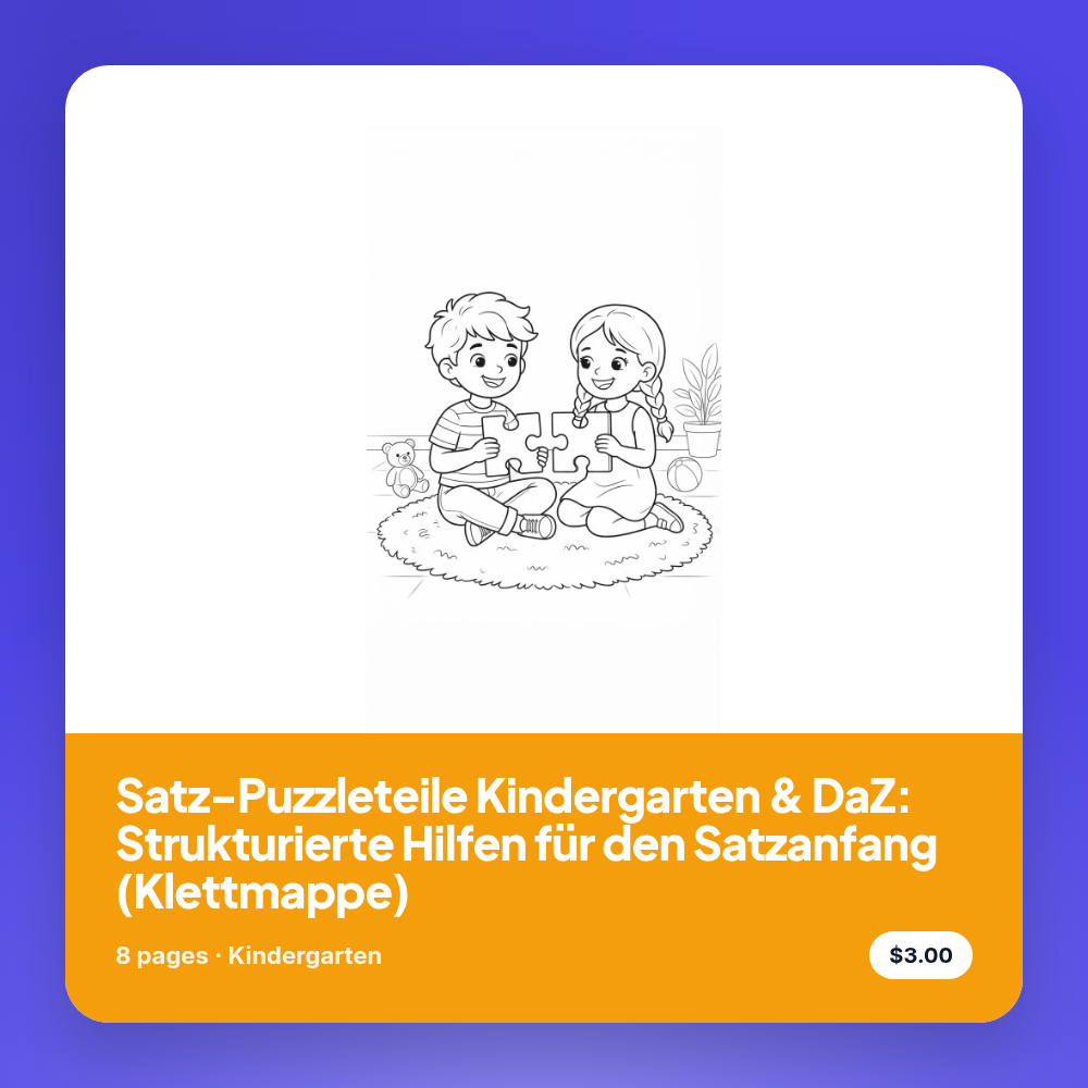 Satz-Puzzleteile Kindergarten & DaZ: Strukturierte Hilfen für den Satzanfang (Klettmappe)