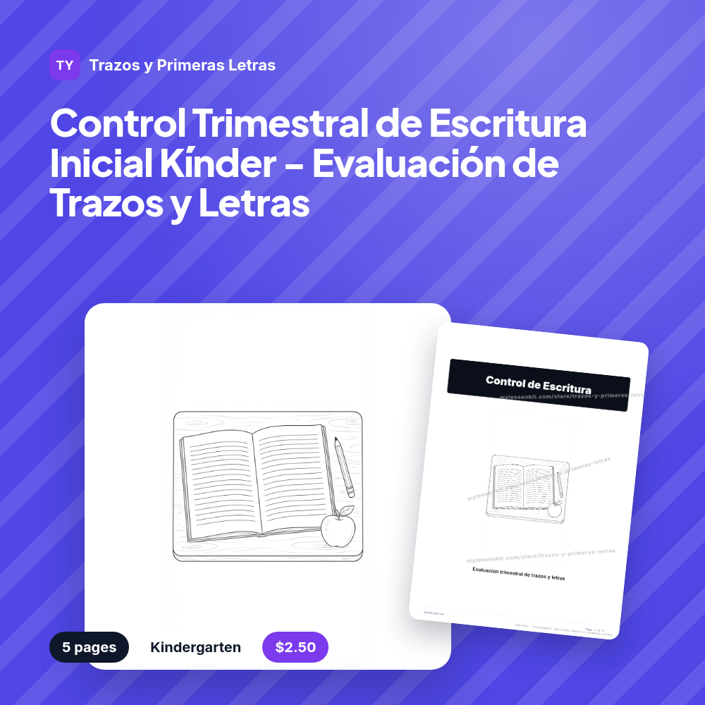 Control Trimestral de Escritura Inicial Kínder - Evaluación de Trazos y Letras