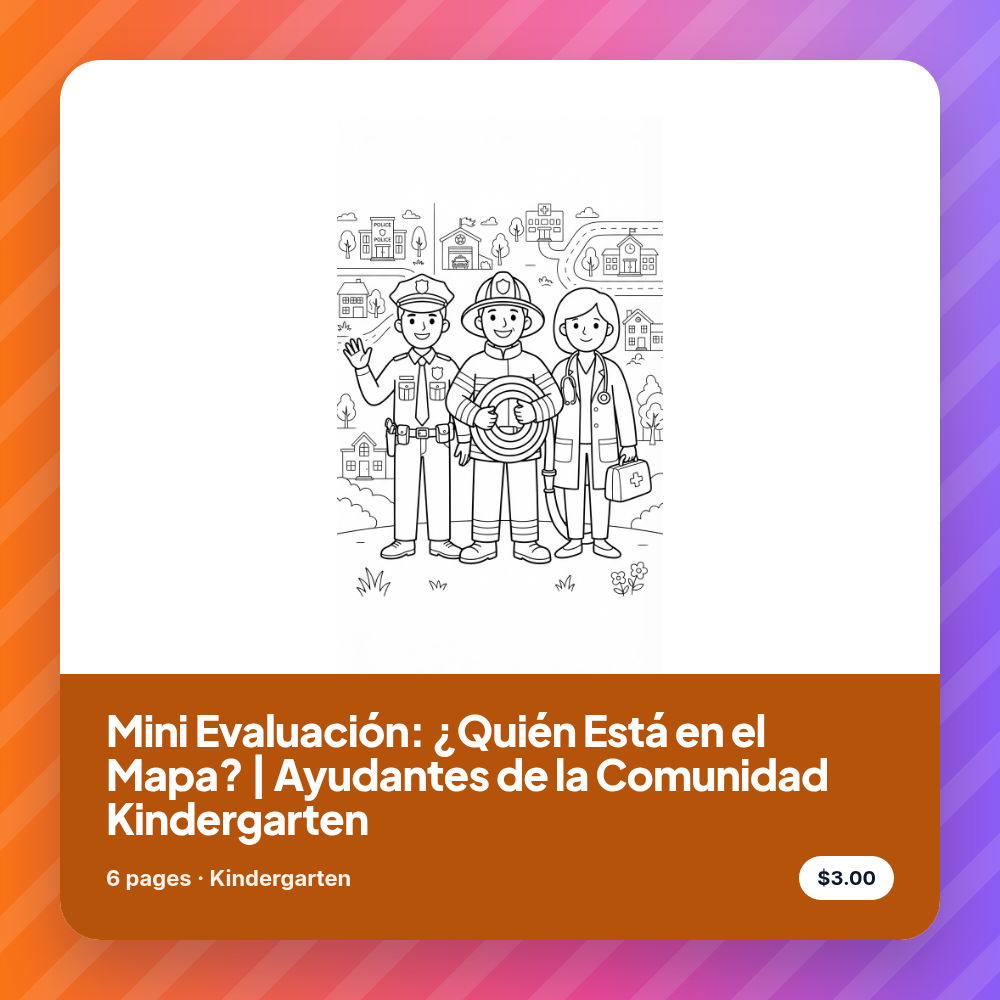 Mini Evaluación: ¿Quién Está en el Mapa? | Ayudantes de la Comunidad Kindergarten