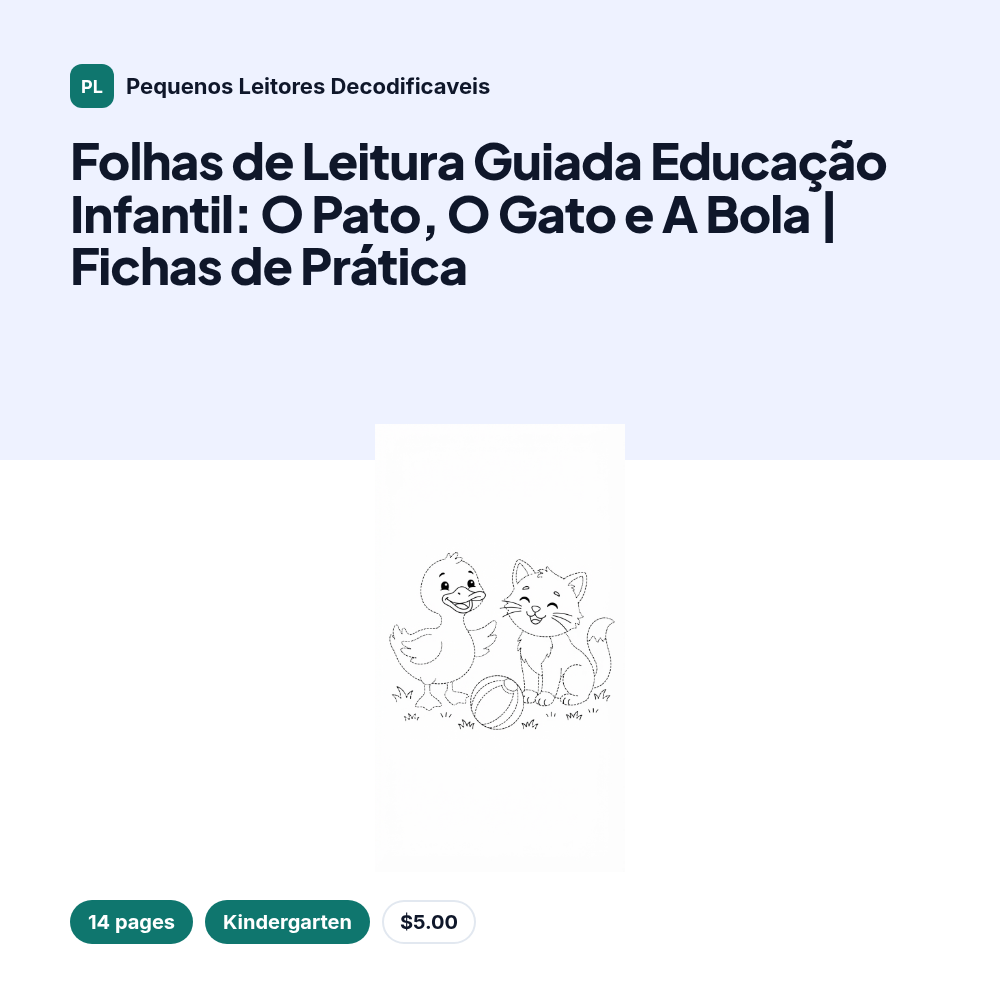 Folhas de Leitura Guiada Educação Infantil: O Pato, O Gato e A Bola | Fichas de Prática
