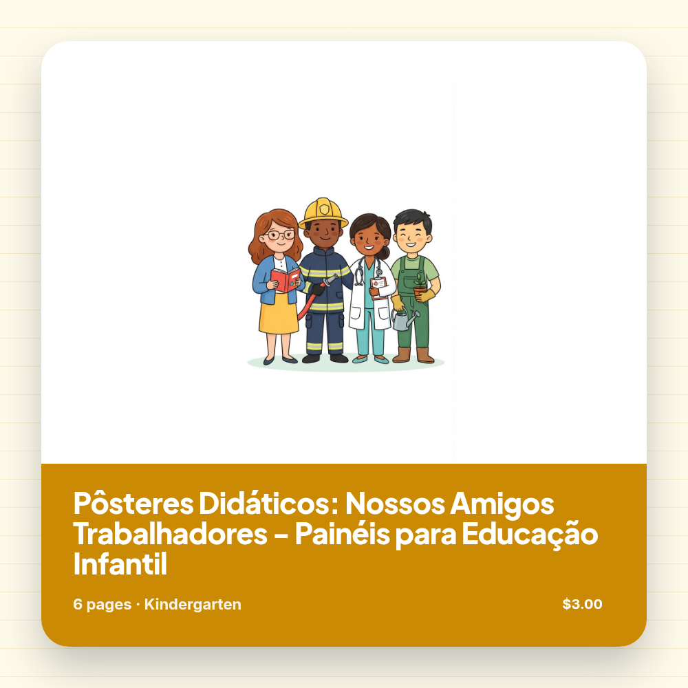Pôsteres Didáticos: Nossos Amigos Trabalhadores - Painéis para Educação Infantil
