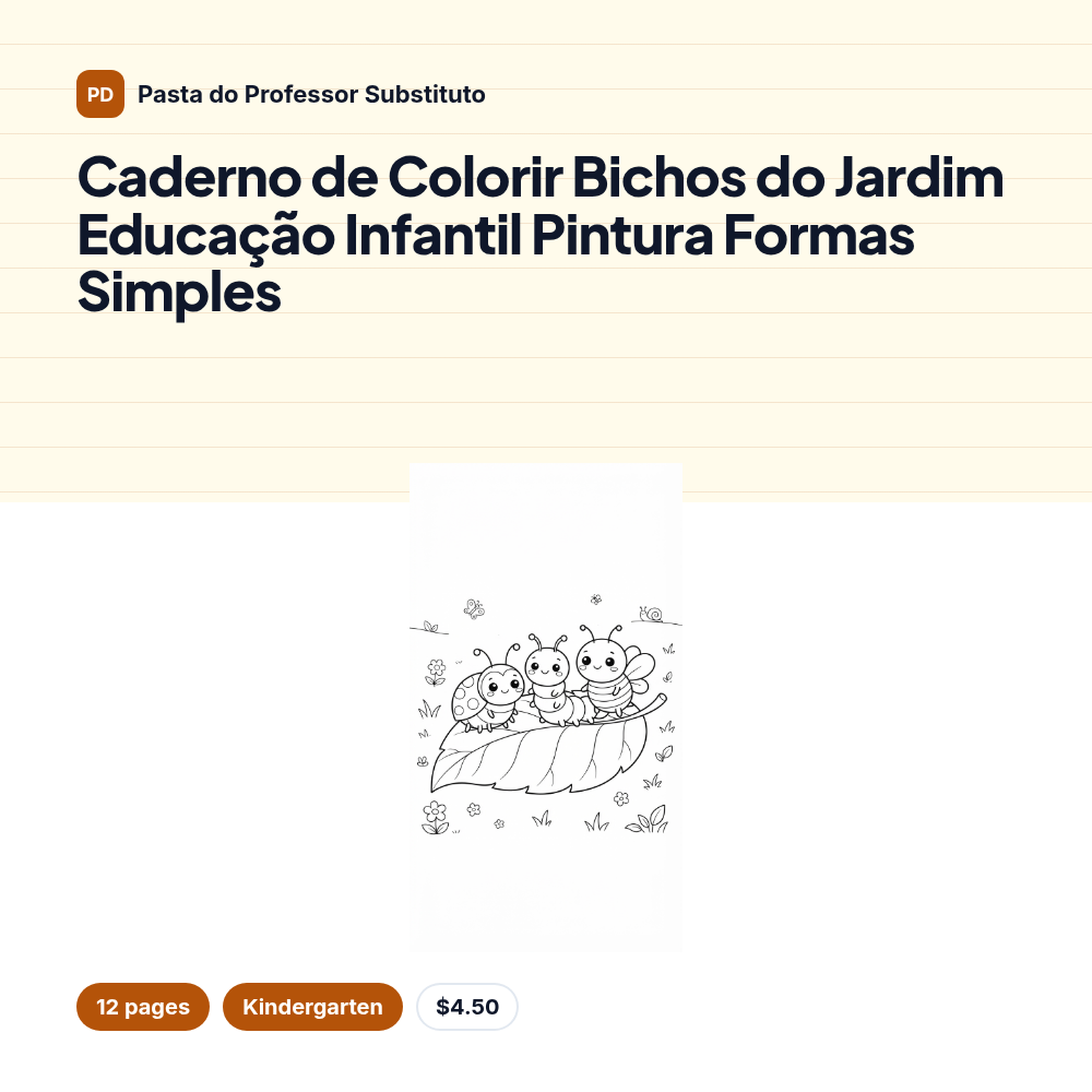 Caderno de Colorir Bichos do Jardim Educação Infantil Pintura Formas Simples