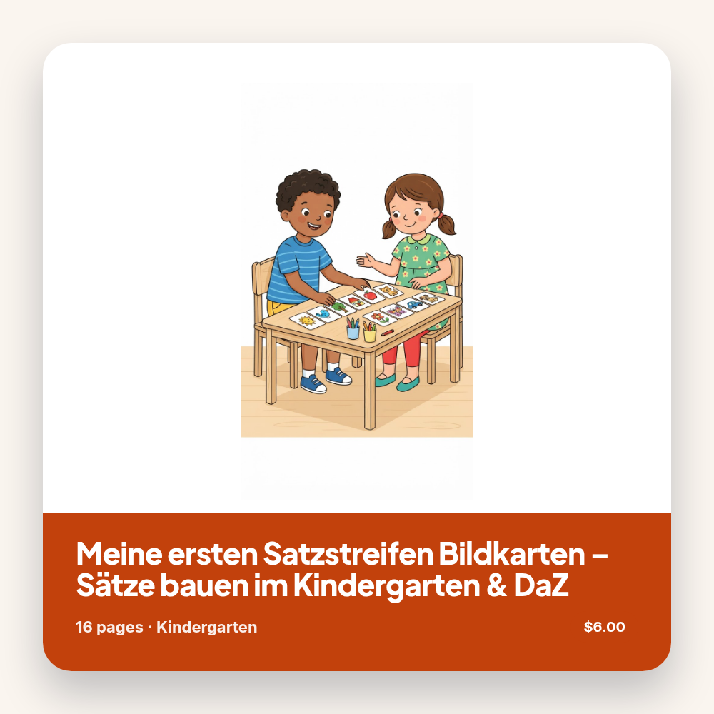 Meine ersten Satzstreifen Bildkarten – Sätze bauen im Kindergarten & DaZ